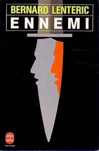 Livrenpoche : Ennemi - Bernard Lenteric - Livre