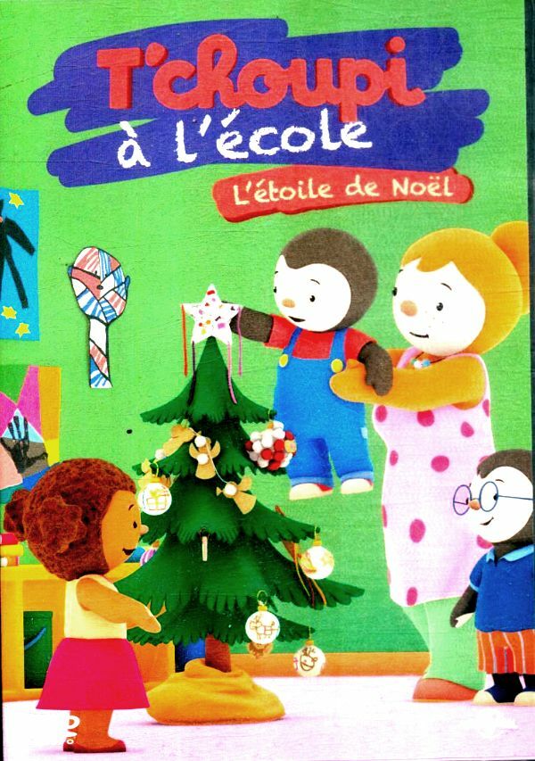 Livrenpoche : T'choupi à l'école-L'étoile de Noël - Lionel Kerjean - DVD