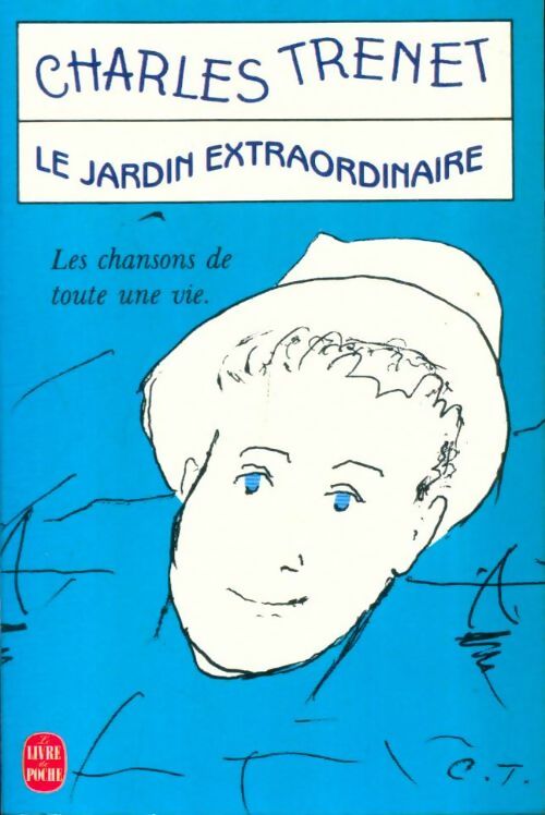 Livrenpoche : Le jardin extraordinaire - Charles Trénet - Livre