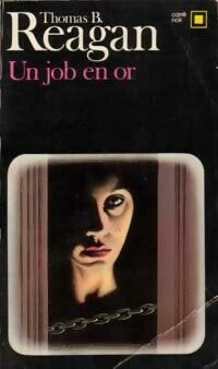 Livrenpoche : Un job en or - Thomas B. Reagan - Livre