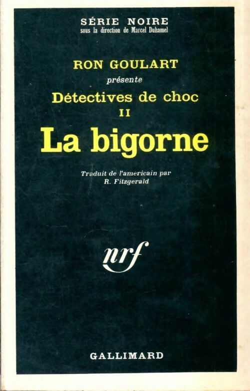 Livrenpoche : Détectives de choc Tome II : La bigorne - Ron Goulart - Livre