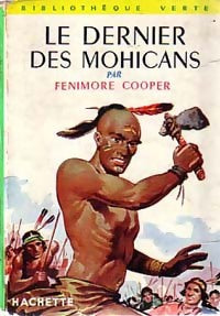 Le dernier des Mohicans - Collectif ; Francis Cooper -  Bibliothèque verte (2ème série) - Livre