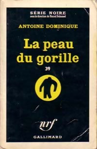 Livrenpoche : La peau du gorille - Antoine-L. Dominique - Livre