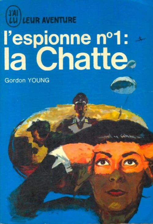 Livrenpoche : L'espionne n°1 : La chatte - Gordon Young - Livre