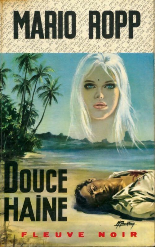 Livrenpoche : Douce haine - Mario Ropp - Livre