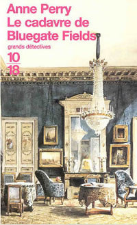 Livrenpoche : Le cadavre de Bluegate Fields - Anne Perry - Livre