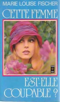 Livrenpoche : Cette femme est-elle coupable ? - Marie-Louise Fischer - Livre