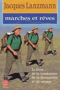 Livrenpoche : Marches et rêves - Jacques Lanzmann - Livre