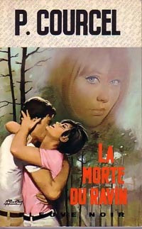 Livrenpoche : La morte du ravin - Pierre Courcel - Livre