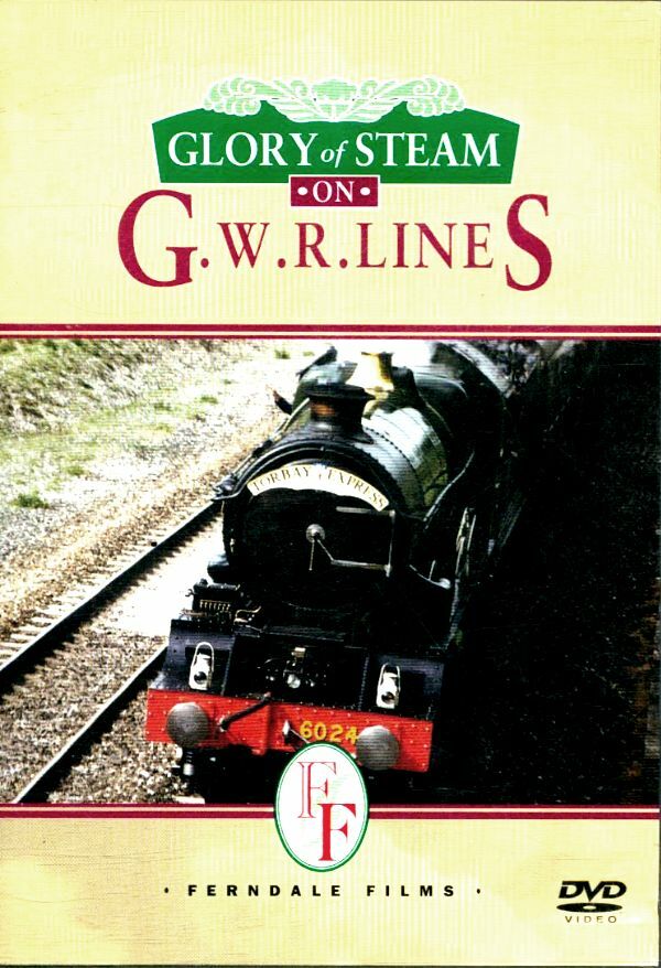 Livrenpoche : Glory of Steam - on G.W.R. Lines - XXX - DVD