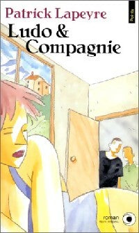 Livrenpoche : Ludo & Compagnie - Patrick Lapeyre - Livre
