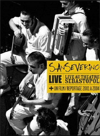 Livrenpoche : Sanseverino : Live au théâtre Sebastopol - XXX - DVD