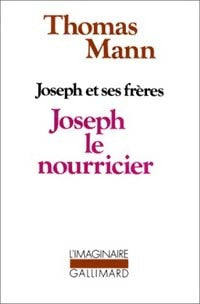 Livrenpoche : Joseph le nourricier - Thomas Mann - Livre