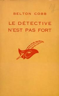 Le détective n'est pas fort - Belton Cobb - Livre