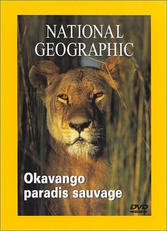 Livrenpoche : National Geographic : Okavango, paradis sauvage - Tim Liversedge - DVD