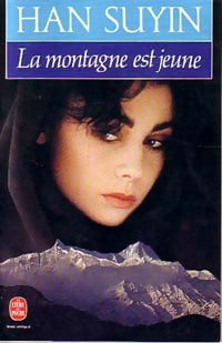 Livrenpoche : La montagne est jeune - Han Suyin - Livre