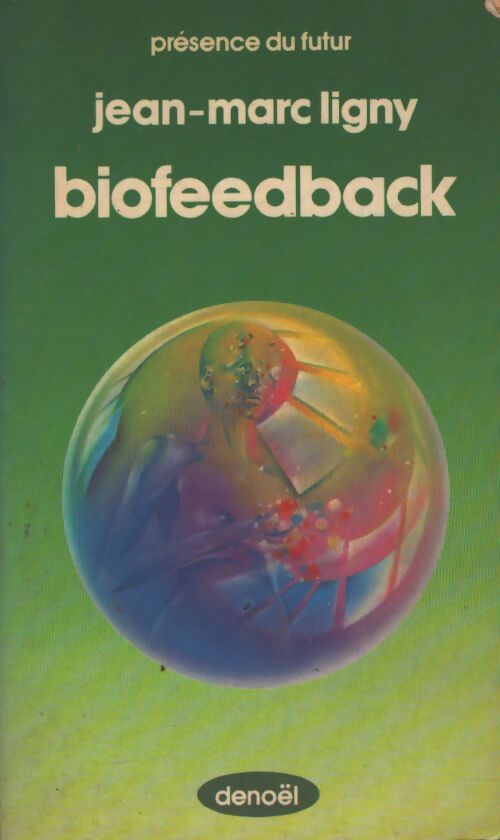 Biofeedback - Jean-Marc Ligny - Livre