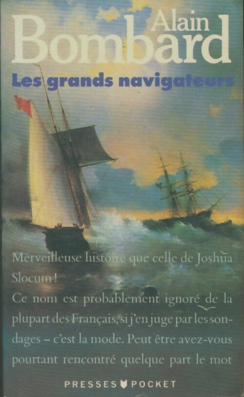 Livrenpoche : Les grands navigateurs - Alain Bombard - Livre