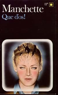 Livrenpoche : Que d'os ! - Jean-Patrick Manchette - Livre