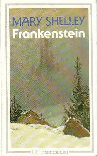 Livrenpoche : Frankenstein ou le prométhée moderne - Mary Shelley - Livre