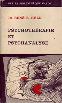 Psychothérapie et psychanalyse - René R. Held - Livre