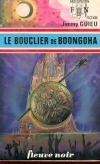 Livrenpoche : Le bouclier de Boongoha - Jimmy Guieu - Livre