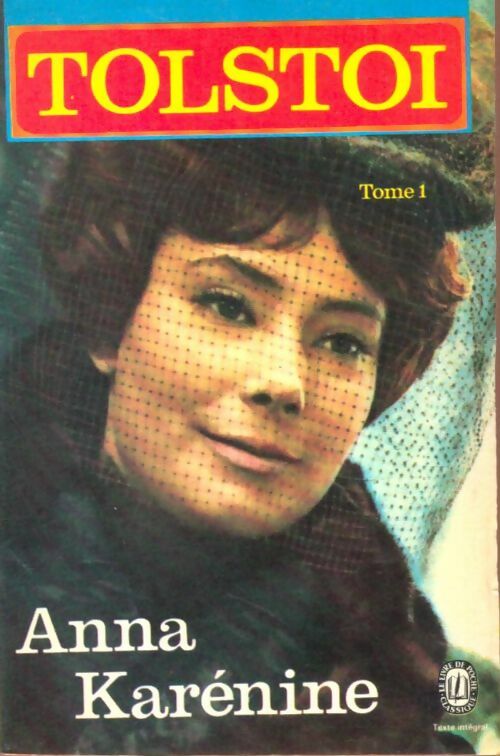 Livrenpoche : Anna Karénine Tome I - Comte Léon L. Tolstoï - Livre