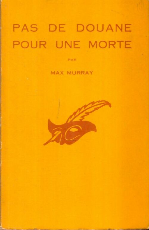 Livrenpoche : Pas de douane pour une morte - Max Murray - Livre