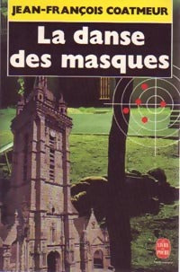 Livrenpoche : La danse des masques - Jean-François Coatmeur - Livre