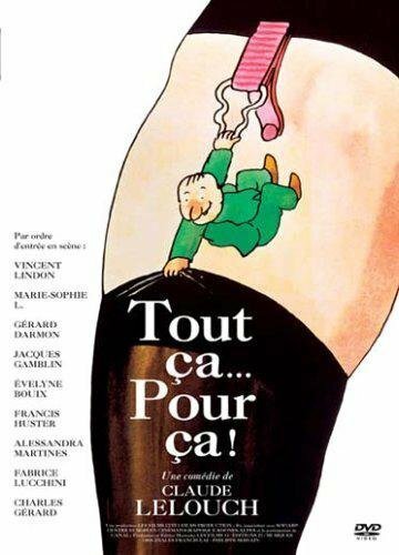 Livrenpoche : Tout ça... pour ça! - Claude Lelouch, Vincent Lindon, Marie-Sophie L., Gérard Darmon, Alessandra Martines, Fabrice Luchini - DVD