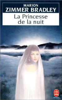 Livrenpoche : La princesse de la nuit - Marion Zimmer Bradley - Livre