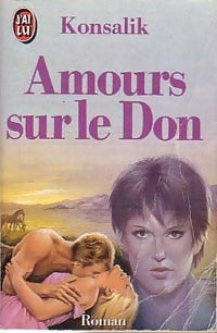 Livrenpoche : Amours sur le Don - Heinz G. Konsalik - Livre