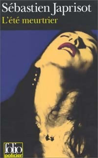 Livrenpoche : L'été meurtrier - Sébastien Japrisot - Livre
