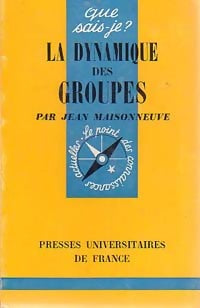 Livrenpoche : La dynamique des groupes - Jean Maisonneuve - Livre