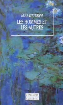Livrenpoche : Les hommes et les autres - Elio Vittorini - Livre