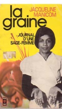 Livrenpoche : La graine - Jacqueline Manicom - Livre