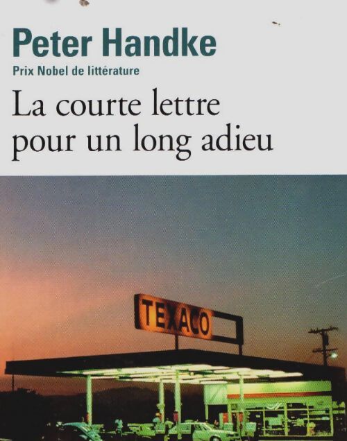 Livrenpoche : La courte lettre pour un long adieu - Peter Handke - Livre