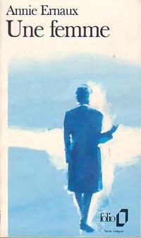 Livrenpoche : Une femme - Annie Ernaux - Livre