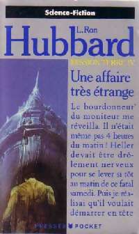 Livrenpoche : Mission Terre Tome IV : Une affaire très étrange - Ron Hubbard Lafayette - Livre