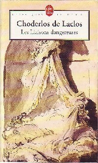Livrenpoche : Les liaisons dangereuses - Choderlos De Laclos - Livre