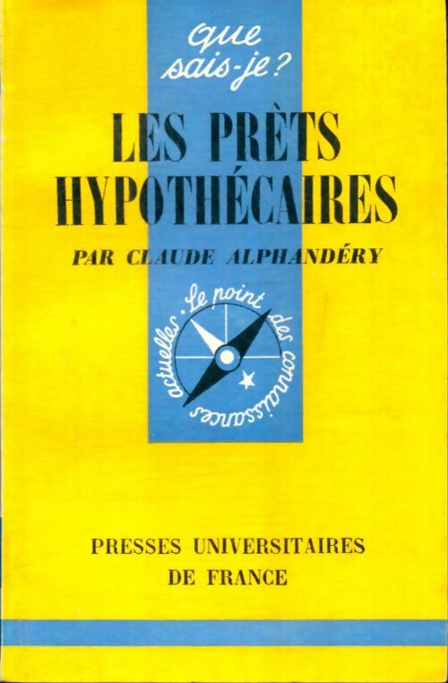 Livrenpoche : Les prêts hypothécaires - Claude Alphandéry - Livre