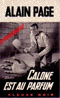 Livrenpoche : Calone est au parfum - Alain Page - Livre