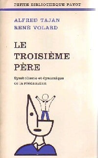 Livrenpoche : Le troisième père - René Volard - Livre
