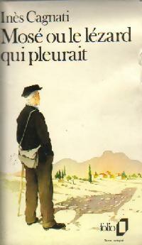 Livrenpoche : Mosé ou le lézard qui pleurait - Inès Cagnati - Livre