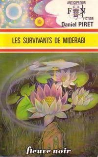 Livrenpoche : Les survivants de Miderabi - Daniel Piret - Livre