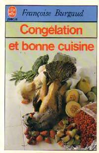 Livrenpoche : Congélation et bonne cuisine - Françoise Burgaud - Livre