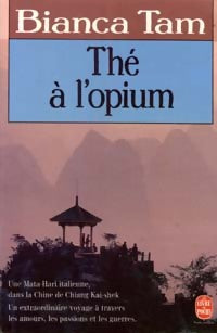 Livrenpoche : Thé à l'opium - Bianca Tam - Livre