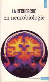 Livrenpoche : La Recherche en neurobiologie - Collectif - Livre