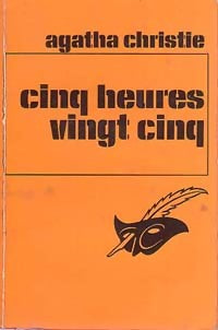 Livrenpoche : Cinq heures vingt-cinq - Agatha Christie - Livre