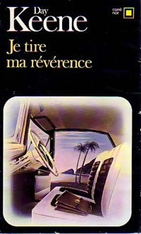 Livrenpoche : Je tire ma révérence - Day Keene - Livre